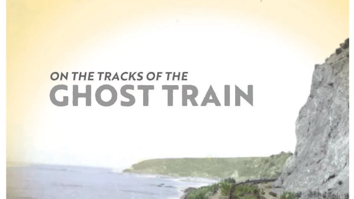 ON THE TRACKS OF THE<br></noscript>GHOST TRAIN