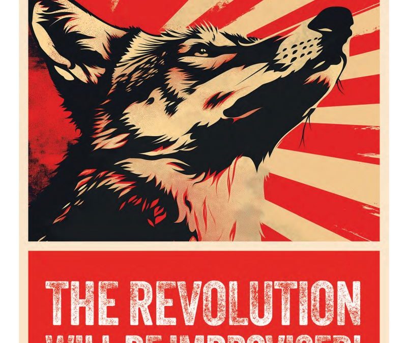 The Revolution Will Be Improvised